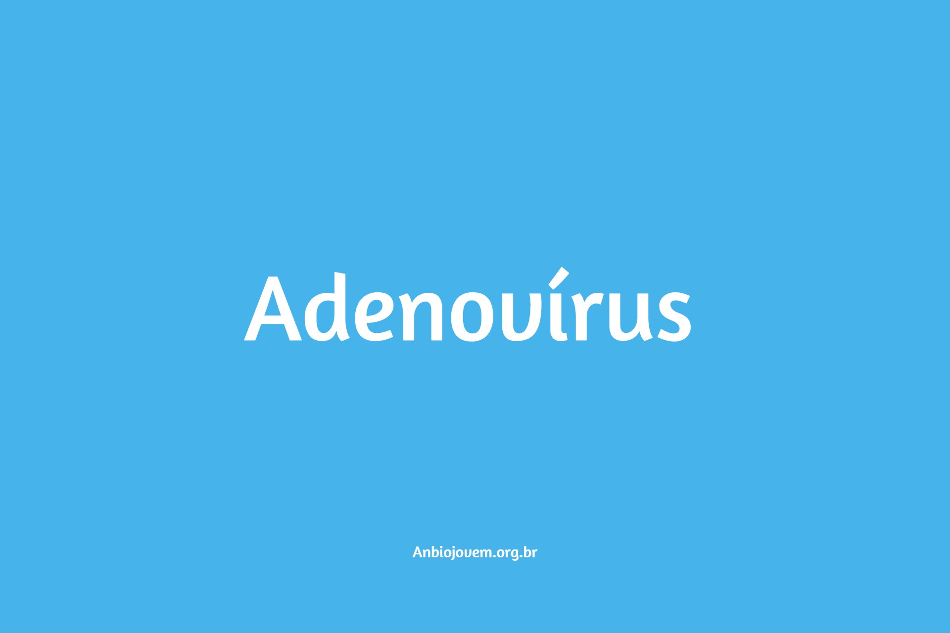 Adenovírus